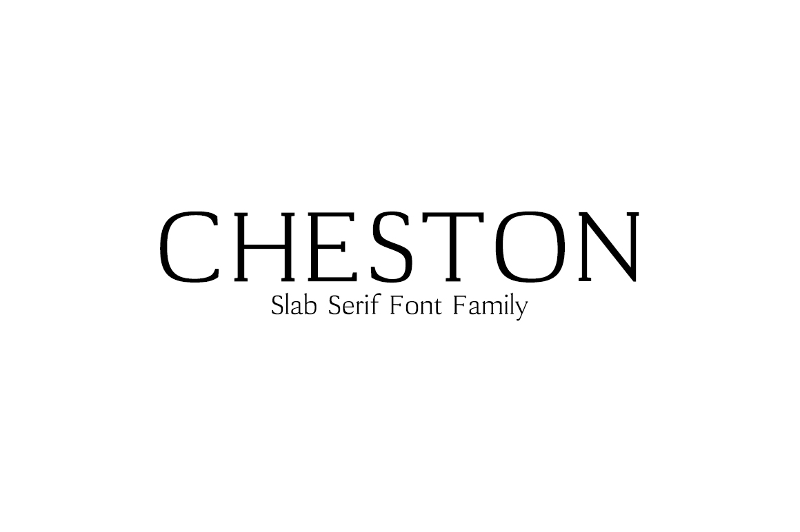 Cheston: A Modern Slab Serif with Timeless Appeal