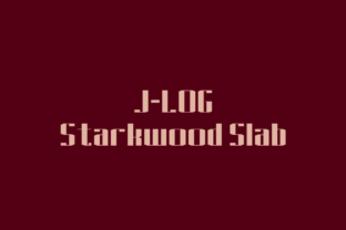 J-LOG Starkwood Slab: A Versatile Font for Modern Design